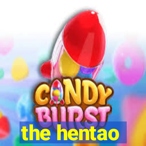 the hentao